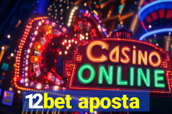 12bet aposta